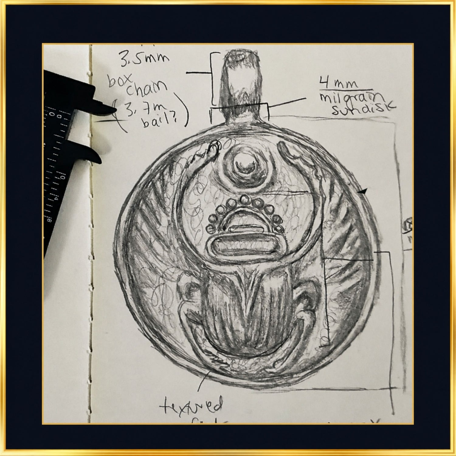 Working sketch of the Scarab pendant with calipers, a scarab amulet drawn from ancient Egypt
